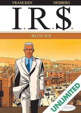 I.R.$. Vol. 2: Blue Ice